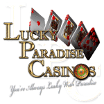 Lucky Paradise Casinos You're Always Lucky with Paradise